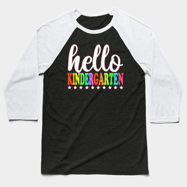 Hello Kindergarten First Day Of School Baseball T-Shirt by Bao1991